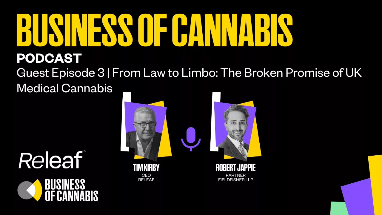 Releaf und Fieldfisher diskutieren die Hindernisse für medizinisches Cannabis in Großbritannien